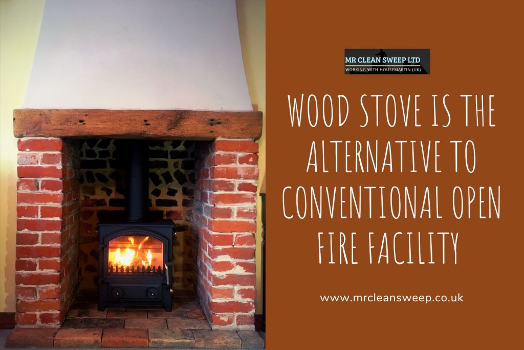 Wood Stove is the Alternative to Conventional Open Fire Facility